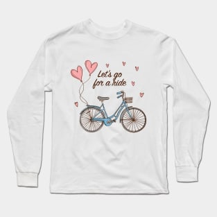 Let's Go For Ride Long Sleeve T-Shirt